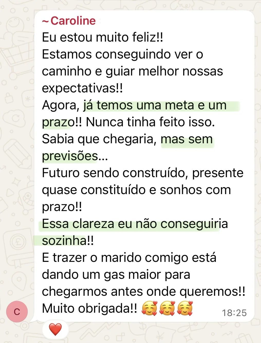 Print do depoimento da Caroline Quass sobre meta, prazo e clareza