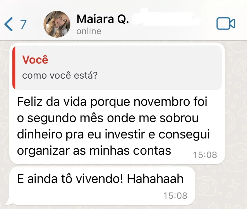 Print do depoimento da Maiara contando sobre a sobra pra investir